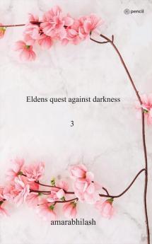 Eldens quest against darkness 3