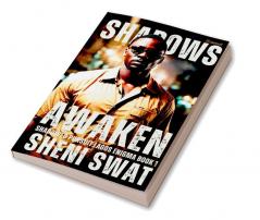 Shadows Awaken: Shadowed Pursuit: Lagos Enigma Book One (Shadowed Pursuit: Lagos Enigma Crime Mystery Series 1)