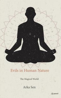 Evils in Human Nature