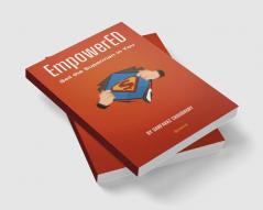 EmpowerED: Sell the Superman in You