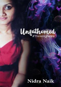 Unfathomed - #ThinkingNidra