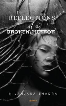 Reflections of a Broken Mirror