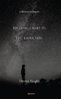 Finding Light In The Darkness