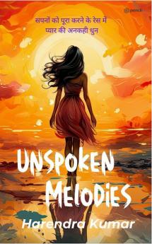 Unspoken Melodies