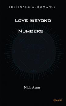 Love Beyond Numbers