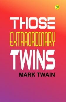 Those Extraordinary Twins