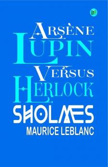 Arsène Lupin versus Herlock Sholmes