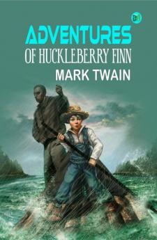 Adventures of Huckleberry Finn