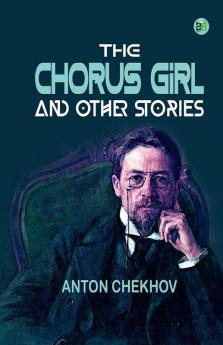 The Chorus Girl and Other Stories