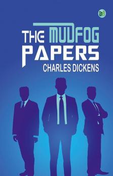 The Mudfog Papers