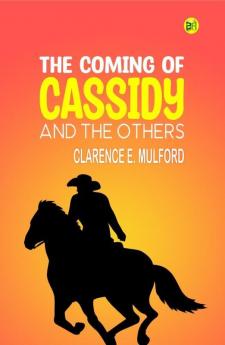 The Coming of Cassidy and the Others