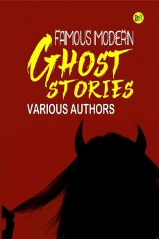 Famous Modern Ghost Stories