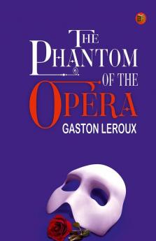 The Phantom of the Opera