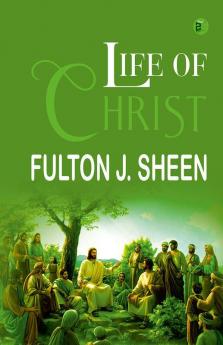 Life of Christ