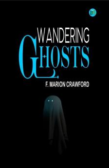 Wandering Ghosts