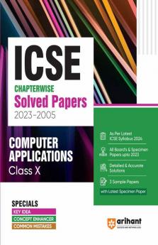 ICSE Chapterwise Solved Papers 2023-2005 Computer Applications Class 10th