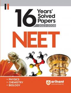 16 Years' NEET Solved Papers 2023-2008