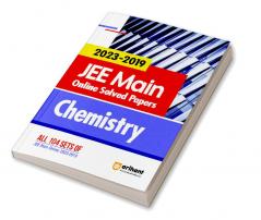 2023 - 2019 JEE Main Online Solved Papers Chemistry