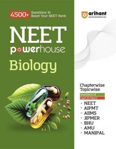 Arihant NEET Powerhouse Biology Book For 2024 Exam (4500+ Question to Boost Your NEET Rank)