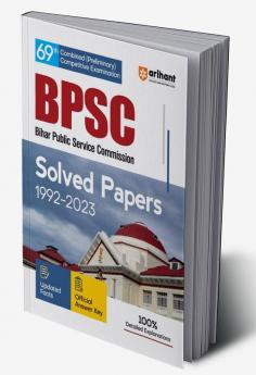 BPSC 69th Combined Competitive Pre. Exam Solved Papers 1992-2023