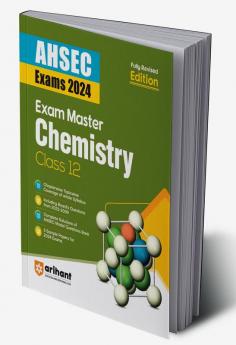 Exam Master Class 12th Chemistry for AHSEC Exam 2024