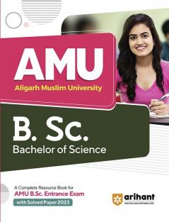 Arihant AMU Aligarh Muslim University B.Sc. Bachelor of Science Entrance Exam Guide 2023