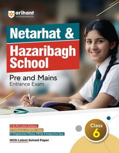 Netarhat & Hazaribagh School Pre and Mains Entrance Exam Class 6th