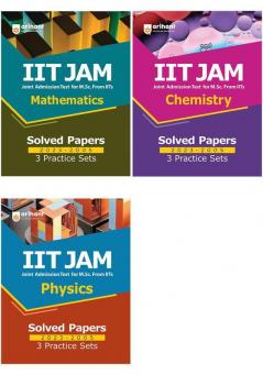 IIT JAM Physics Chemistry Mathematics Solved Papers (2023-2005) and 3 Practice Sets (Set of 3 Books)