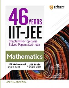 Arihant 46 Years Mathematics Chapterwise Topicwise Solved Papers 2023-1978 IIT JEE (Jee Main & Advanced)