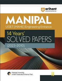 Arihant MAHE 14 Years Solved Papers 2023-2010 for Manipal UGET Engineering 2024