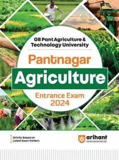 Arihant Pantnagar Agriculture Entrance Exam 2024