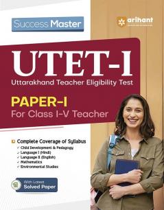 Success Master Guide UTET Paper 1 Uttarakhand Teacher Eligibility Test for Class 1 to 5