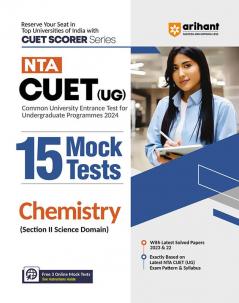 Arihant NTA CUET UG 15 Mock Test For Section 2 Science Domain Chemistry Exam Book For CUET 2024