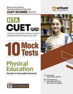 Arihant NTA CUET UG 10 Mock Test For Section 2 Humanities Domain Physical Education Exam Book For CUET 2024