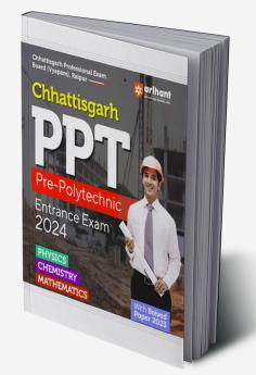 Arihant Chhattisgarh PPT Pre Polytechnic Exam 2024