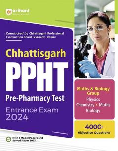 Arihant Chhattisgarh PPHT Pre-Pharmacy Test Entrance Exam 2024