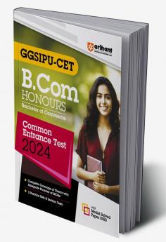 Arihant GGSIPU CET B.Com Hons Common Entrance Exam Guide For 2024 Exams