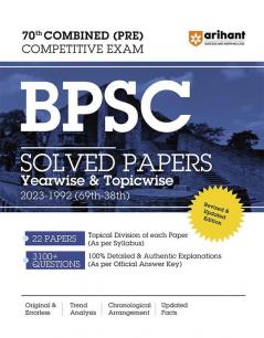 Arihant 70th Combined (Pre) Competitive Exam BPSC Solved Papers Yearswise & Topicwise 2023-1992 (69th -38th)