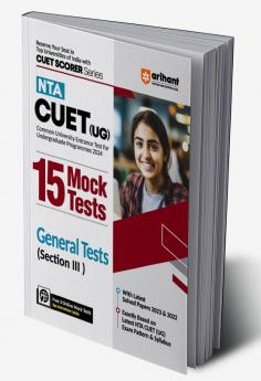 Arihant NTA CUET (UG) 15 Mocks General Tests |Section III