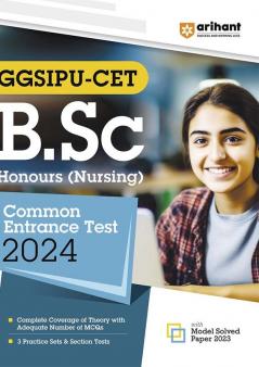 GGSIPU CET B.Sc Honours (Nursing) Common Entrance Exam Guide For 2024 Exams 2024