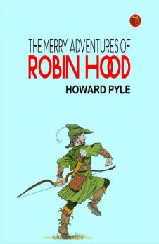 The Merry Adventures of Robin Hood