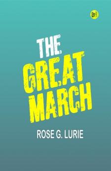 The Great March