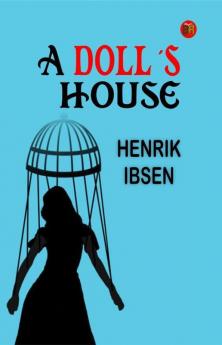 A Doll’s House