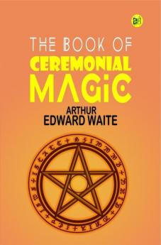 The Book of Ceremonial Magic