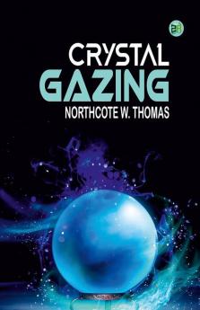 Crystal Gazing