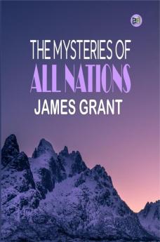 The Mysteries of All Nations