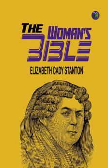 The Woman’s Bible