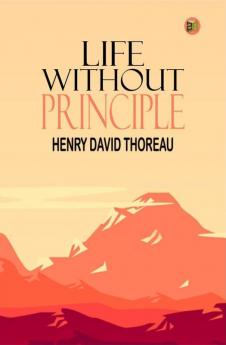 Life Without Principle