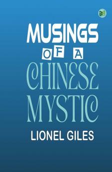 Musings of a Chinese Mystic