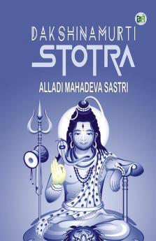 Dakshinamurti Stotra